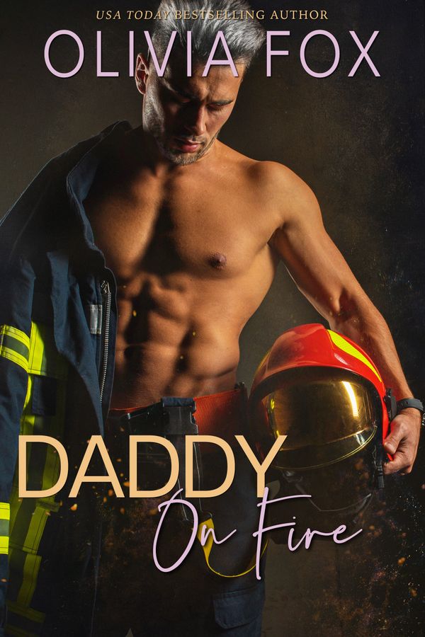 Exclusive Chapter One + cover Reveal, Daddy on Fire.